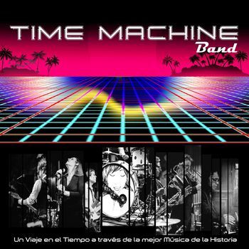 TIME MACHINE Band - En Conierto