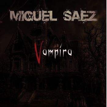 #Vampira Miguel Sáez