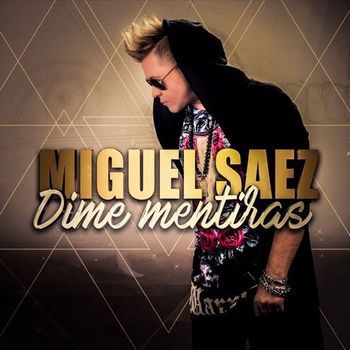 #DimeMentiras Miguel Sáez