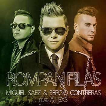 #RompanFilas Miguel Sáez feat Sergio Contreras