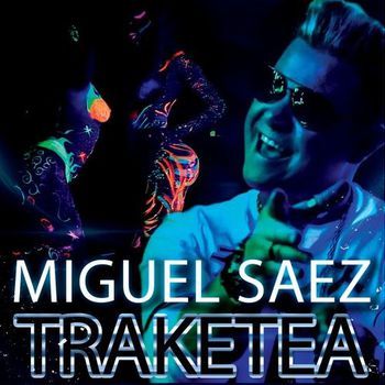 #Traketea Miguel Sáez