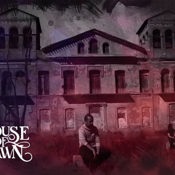 House Of Dawn