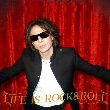Life is Rock&Roll
