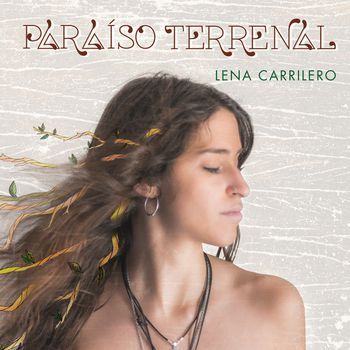 Paraíso Terrenal - Lena Carrilero