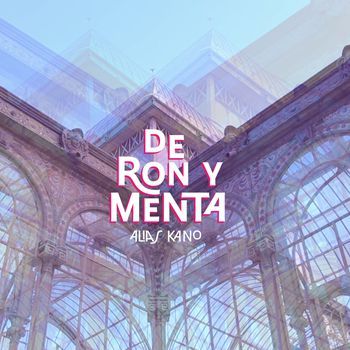 Portada single De Ron y Menta 2019