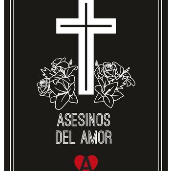 ASESINOS DEL AMOR