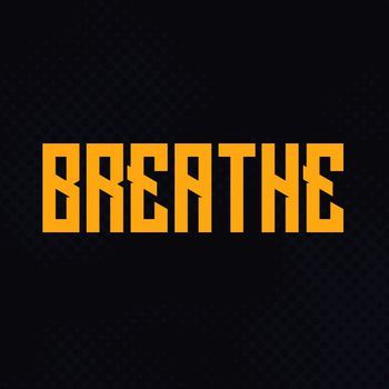 Breathe