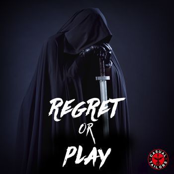 Regret or Play