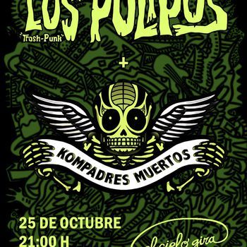 Los Pólipos + Kompadres Muertos en El cielo gira.